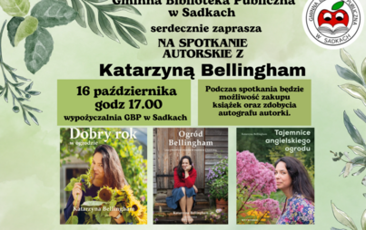 Zdjęcie do Spotkanie autorskie z Katarzyną Bellingham &ndash; autorką książek o ogrodnictwie!