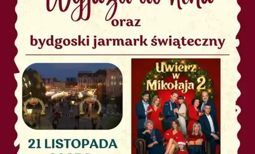 Zdjęcie do WYJAZD DO KINA I BYDGOSKI JARMARK ŚWIĄTECZNY